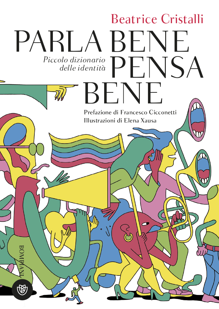 Parla bene pensa bene