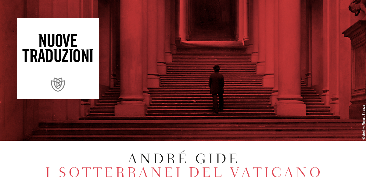 Nuove traduzioni. “I sotterranei del Vaticano” di André Gide