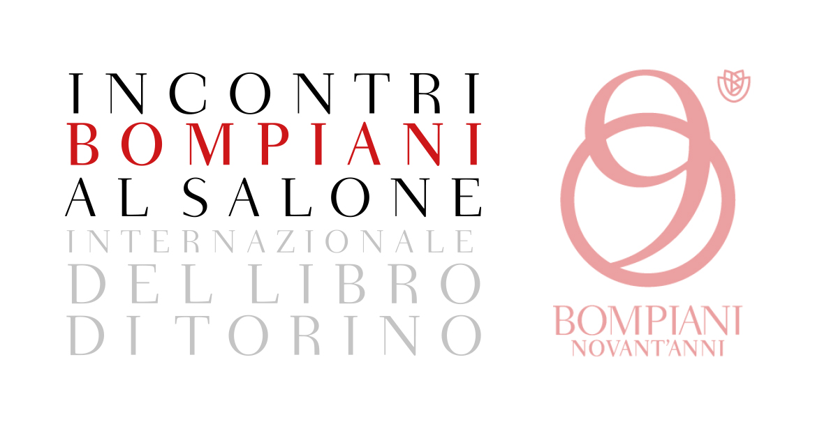 Incontri Bompiani al Salone Internazionale del libro di Torino 2019