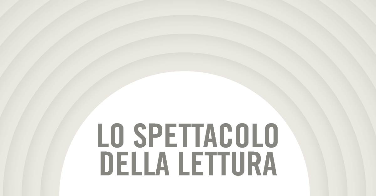 Lo spettacolo della lettura