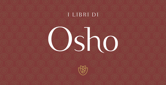 I libri di Osho - Percorsi - Bompiani